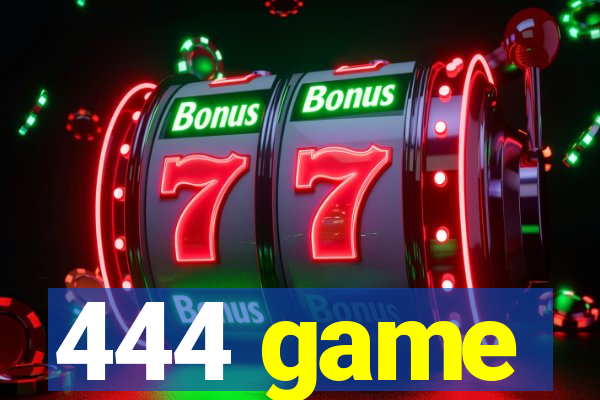 444 game